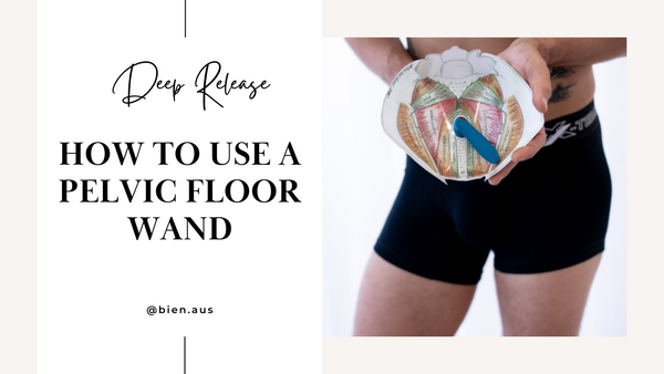 How to use a Pelvic Floor Wand - Deep Release